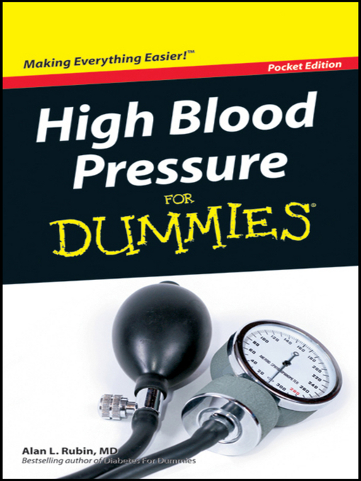 Title details for High Blood Pressure For Dummies by Alan L. Rubin, MD - Available
